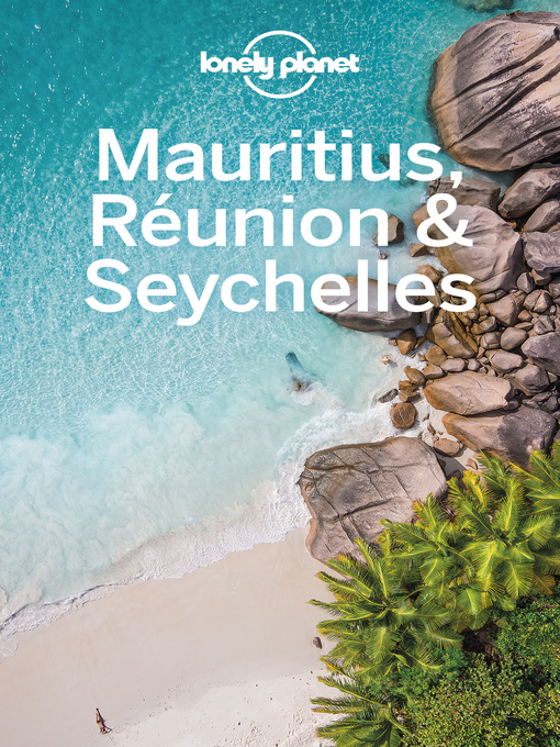 Title details for Lonely Planet Mauritius, Reunion & Seychelles by Matt Phillips - Available